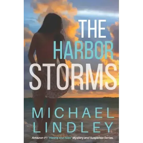 The Harbor Storms