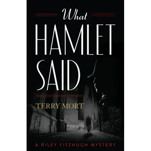 What Hamlet Said