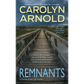 Remnants: A gripping and heart-pounding serial killer thriller