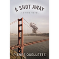 A Shot Away