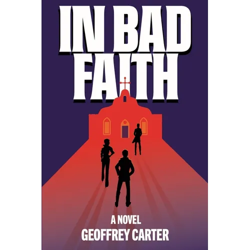 In Bad Faith