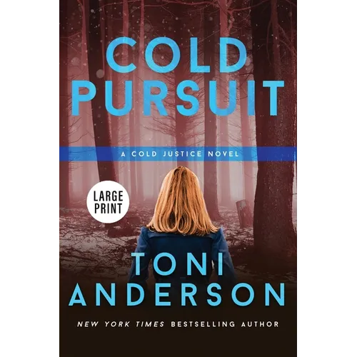 Cold Pursuit: Large Print