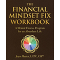 The Financial Mindset Fix Workbook: A Mental Fitness Program for an Abundant Life