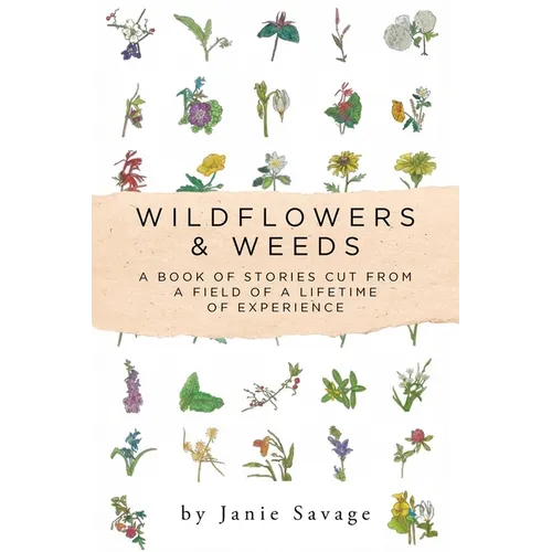 Wildflowers and Weeds
