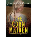 The Corn Maiden: And Other Nightmares