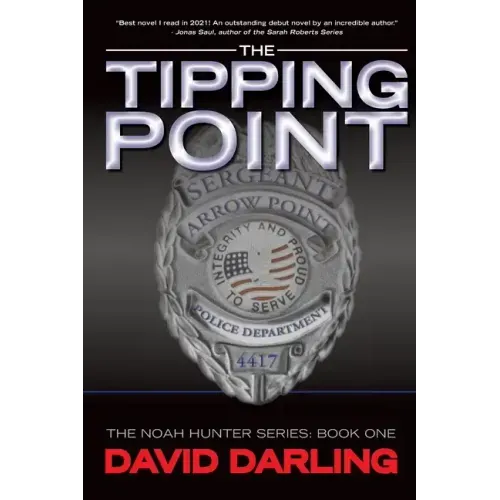 The Tipping Point: The Noah Hunter Series: Book 1