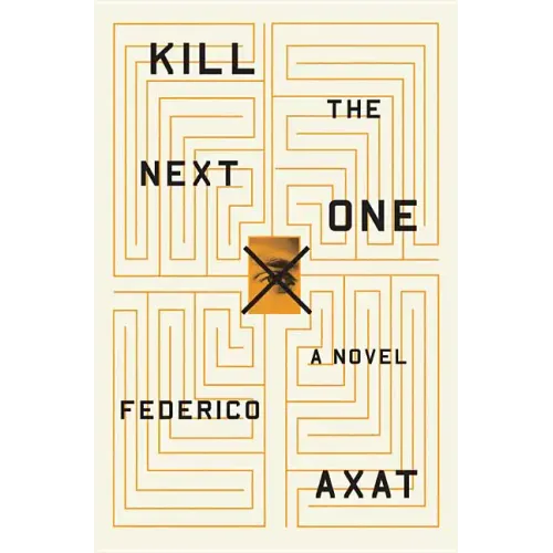 Kill the Next One - Hardcover