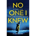 No One I Knew