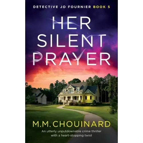 Her Silent Prayer: An utterly unputdownable crime thriller with a heart-stopping twist