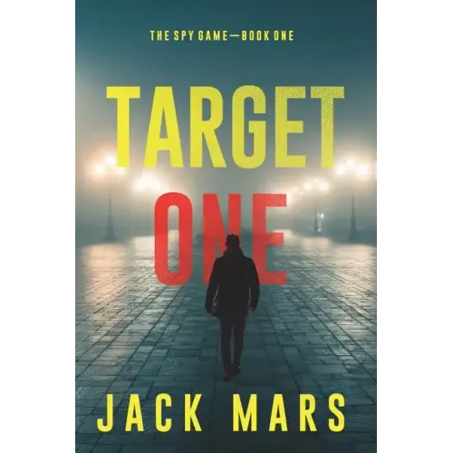 Target One (The Spy Game-Book #1)