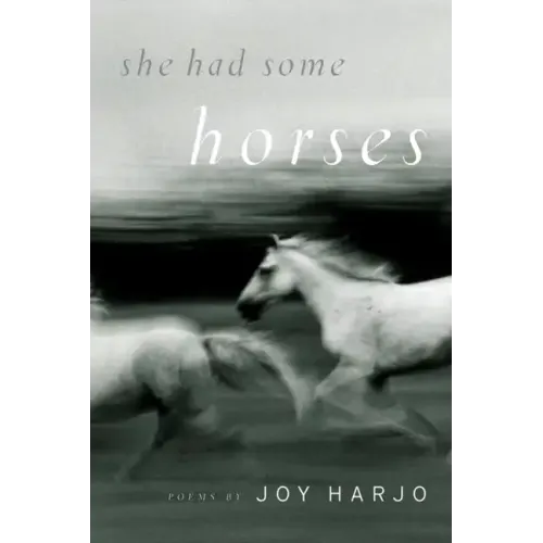 She Had Some Horses