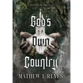 God's Own Country: A Trinity of Novellas