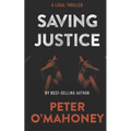 Saving Justice: A Legal Thriller