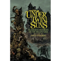 Under Twin Suns: Alternate Histories of the Yellow Sign