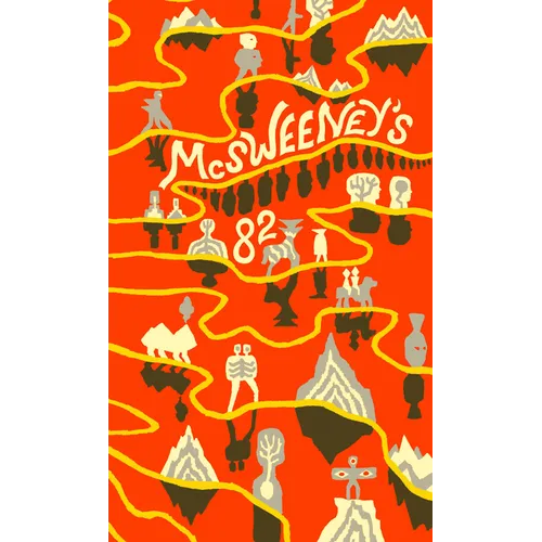 McSweeney's Issue 82 (McSweeney's Quarterly Concern)