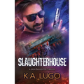 Slaughterhouse