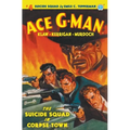 Ace G-Man #4: The Suicide Squad in Corpse-Town