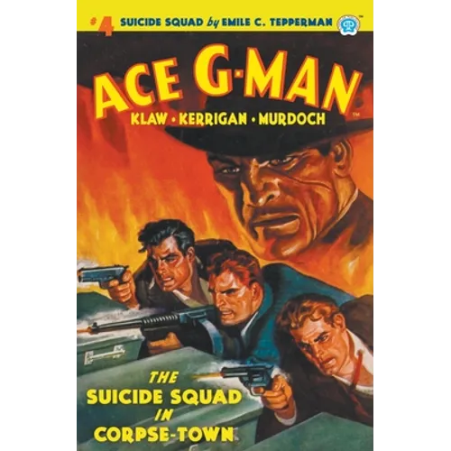 Ace G-Man #4: The Suicide Squad in Corpse-Town