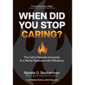 When Did You Stop Caring?