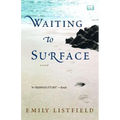 Waiting to Surface