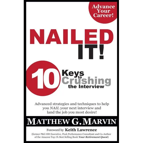 NAILED IT! 10 Keys to Crushing the Interview