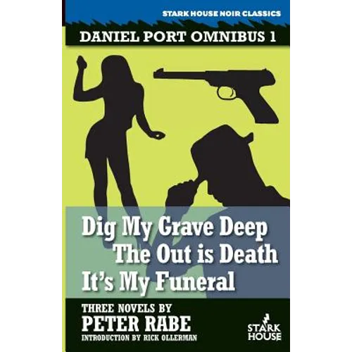 Dig My Grave Deep / The Out is Death / It's My Funeral