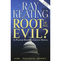 Root of All Evil?: A Pastor Stephen Grant Novel