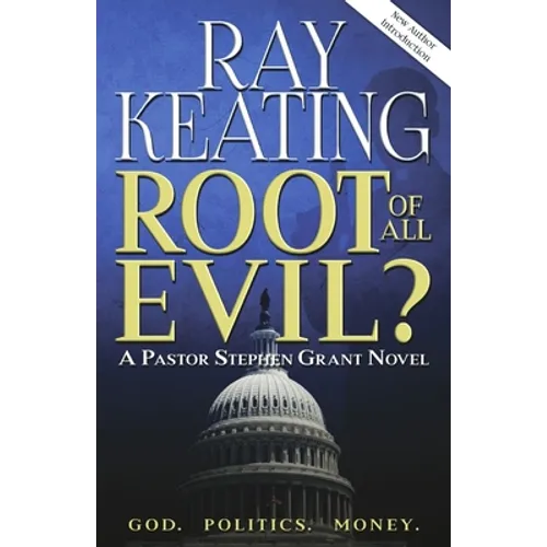 Root of All Evil?: A Pastor Stephen Grant Novel