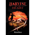 Harvest of the Heart