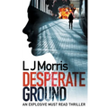 Desperate Ground: (Ali Sinclair #1)