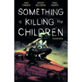 Something Is Killing the Children Vol. 7