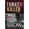 Turkey Killer