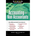 Accounting for Non-Accountants: The Fast and Easy Way to Learn the Basics