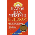 Random House Webster's Dictionary: Fourth Edition, Revised and Updated