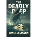 The Deadly Deep