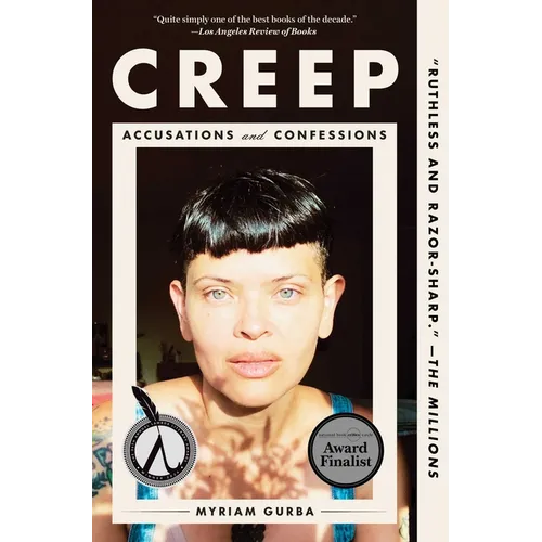 Creep: Accusations and Confessions