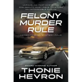 Felony Murder Rule: A Women's Mystery Thriller