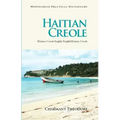 Haitian Creole Practical Dictionary: Haitian Creole-English/English-Haitian Creole