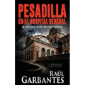 Pesadilla en el Hospital General