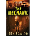 The Mechanic: A John Tyler Thriller