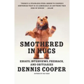 Smothered in Hugs: Essays, Interviews, Feedback, and Obituaries