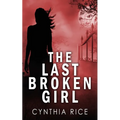 The Last Broken Girl