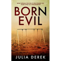 Born Evil: A dark psychological thriller with a killer twist
