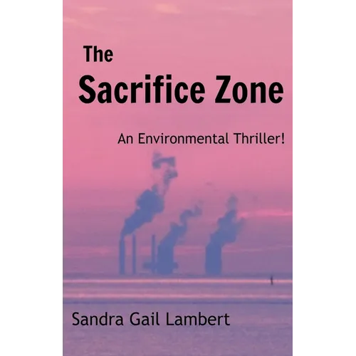 The Sacrifice Zone