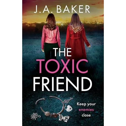 The Toxic Friend