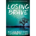 Losing Brave