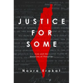 Justice for Some: Law and the Question of Palestine