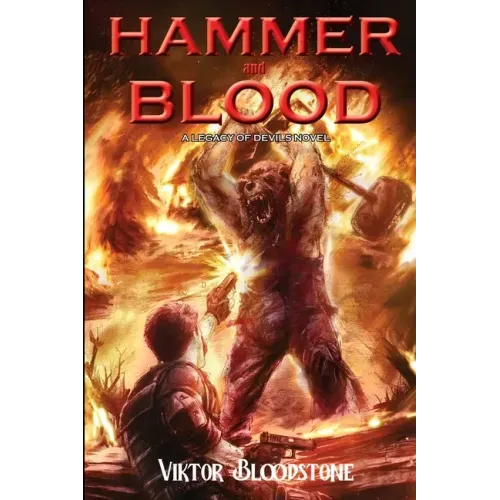 Hammer and Blood: A Legacy of Devils novel