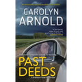 Past Deeds: An absolutely unputdownable crime thriller