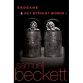 Endgame and Act Without Words
